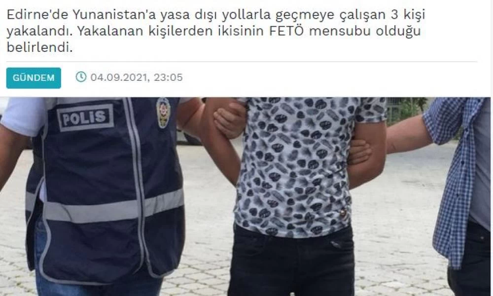 Αδριανούπολη: Συνελήφθησαν μέλη της FETÖ που προσπαθούσαν να διαφύγουν στην Ελλάδα
